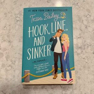 Hook, Line and Sinker by Tessa Bailey